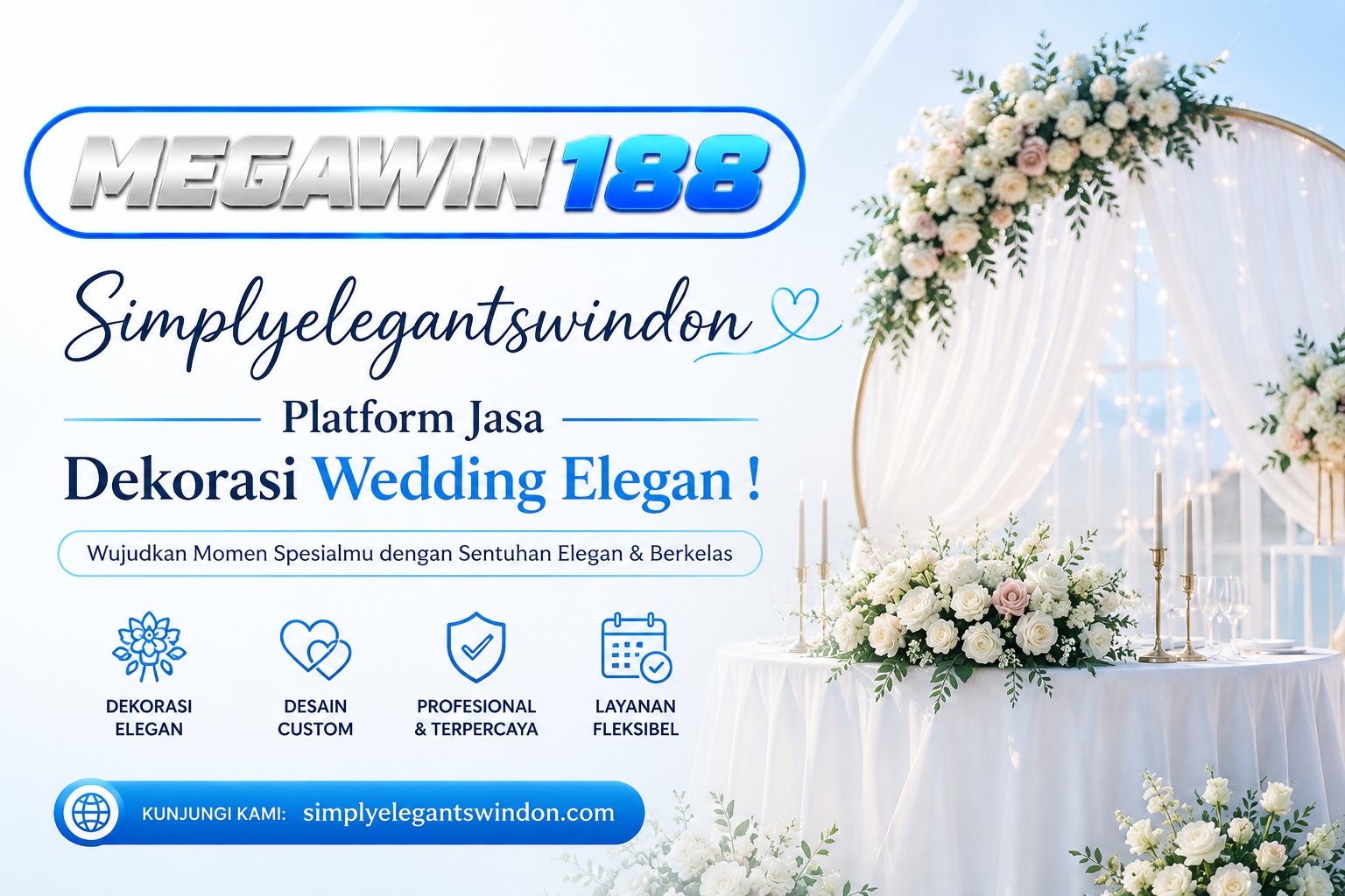 MEGAWIN188 - Simplyelegantswindon Platform Jasa Dekorasi Wedding Elegan !